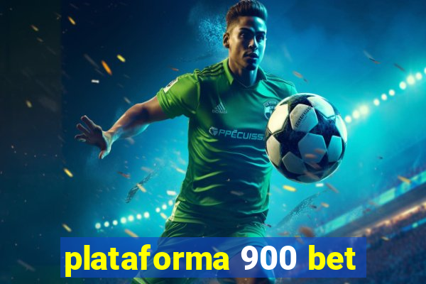 plataforma 900 bet